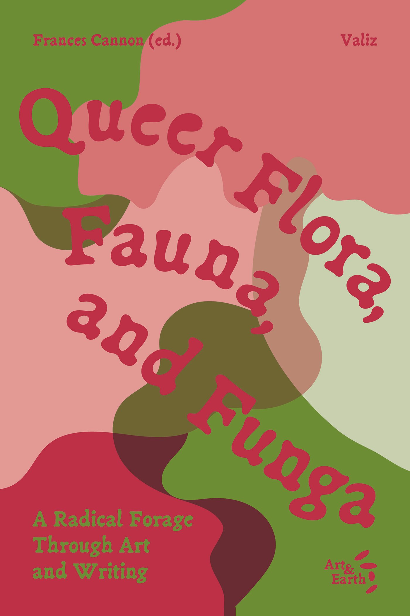 978-94-93246-60-7 Queer-Flora-Fauna-Funga-FRONTCover-VALIZ-CMYK.jpg